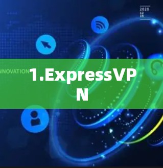 1.ExpressVPN